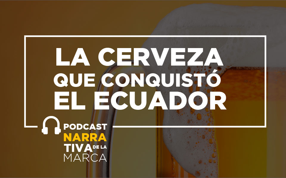 [PODCAST] La cerveza ecuatoriana que se convirtió en un símbolo nacional